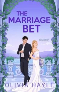The Marriage Bet by Olivia Hayle