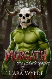 Morgath the Skullreaper by Cara Wylde