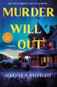 Murder Will Out by Jennifer K. Breedlove