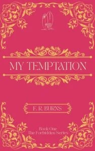 My Temptation by F. R. Burns