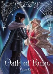 Oath of Ruin by Kaley Kae
