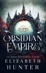Obsidian Empire by Elizabeth Hunter