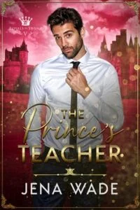 The Prince’s Teacher by Jena Wade