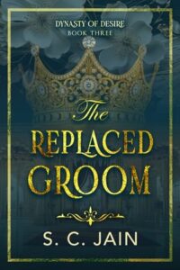 The Replaced Groom by S. C. Jain
