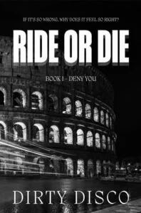 Ride or Die by Dirty Disco