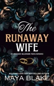 The Runaway Wife by Maya Blake