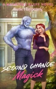 Second Chance Magick by Katie Haypenny