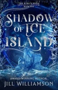 Shadow of Ice Island by Jill Williamson