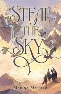 Steal The Sky by Marina Massino