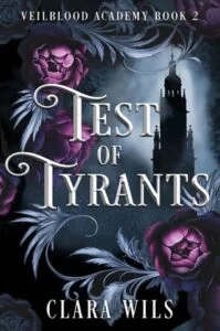 Test of Tyrants by Clara Wils