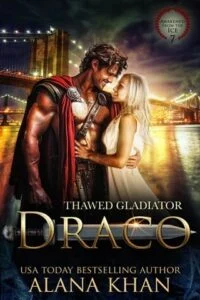 Thawed Gladiator: Draco by Alana Khan