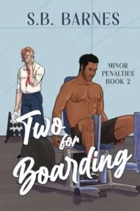 Two for Boarding by S.B. Barnes