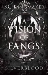 Silverblood by KC Kingmaker