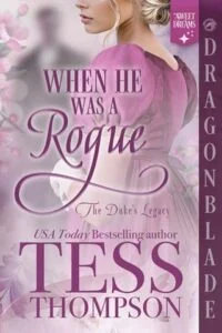 When He Was a Rogue by Tess Thompson