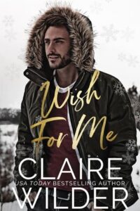 Wish For Me by Claire Wilder