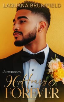 96 Hours & Forever by Laquana Brumfield EPUB & PDF