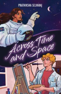 Across Time and Space by Prathiksha Selvaraj EPUB & PDF
