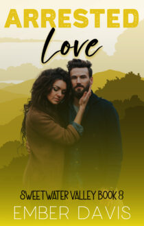 Arrested Love by Ember Davis EPUB & PDF