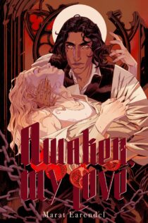 Awaken, My Love by Marat Earendel EPUB & PDF