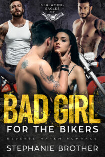 Bad Girl for the Bikers by Stephanie Brother EPUB & PDF