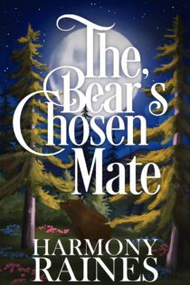 The Bear’s Chosen Mate by Harmony Raines EPUB & PDF