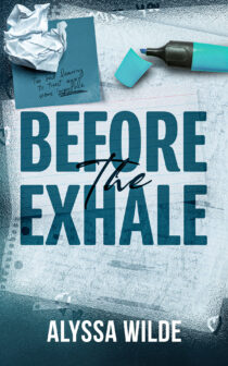 Before the Exhale by Alyssa Wilde EPUB & PDF