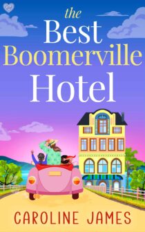 The Best Boomerville Hotel by Caroline James EPUB & PDF