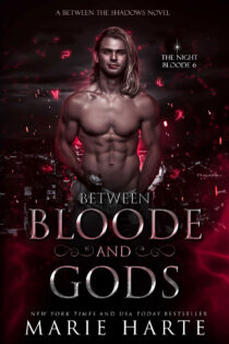 Between Bloode and Gods by Marie Harte EPUB & PDF