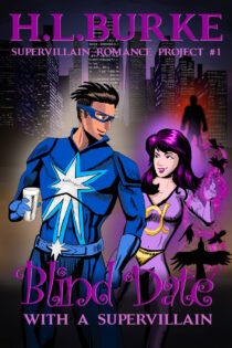 Blind Date with a Supervillain by H. L. Burke EPUB & PDF