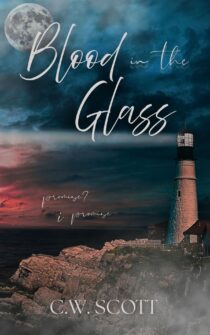 Blood in the Glass by C.W. Scott EPUB & PDF
