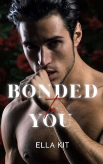 Bonded to You by Ella Kit EPUB & PDF