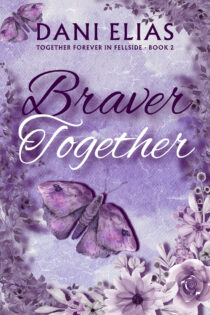 Braver Together by Dani Elias EPUB & PDF
