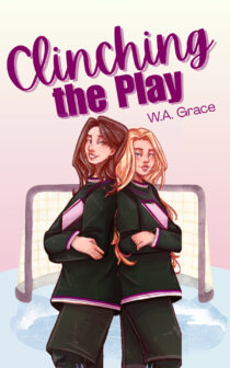 Clinching the Play by W.A. Grace EPUB & PDF