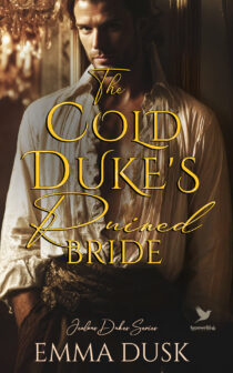 The Cold Duke's Ruined Bride by Emma Dusk EPUB & PDF
