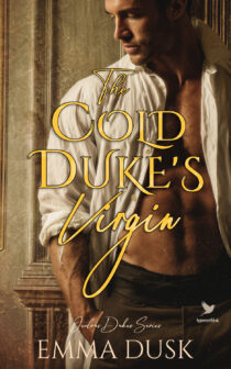 The Cold Duke’s Virgin by Emma Dusk EPUB & PDF