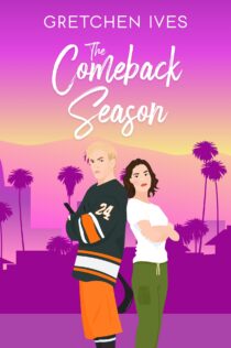 The Comeback Season by Gretchen Ives EPUB & PDF