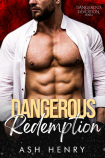 Dangerous Redemption by Ash Henry EPUB & PDF