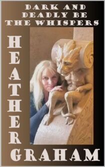 Dark and Deadly Be the Whispers by Heather Graham EPUB & PDF