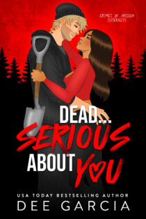Dead…Serious About You by Dee Garcia EPUB & PDF