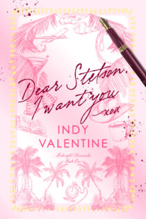 Dear Stetson, I Want You by Indy Valentine EPUB & PDF