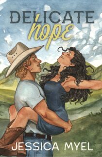 Delicate Hope by Jessica Myel EPUB & PDF