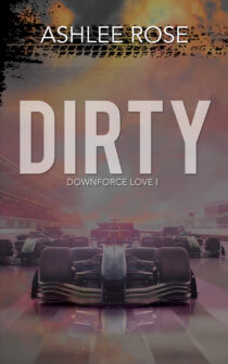 Dirty by Ashlee Rose EPUB & PDF