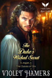 The Duke’s Wicked Secret by Violet Hamers EPUB & PDF