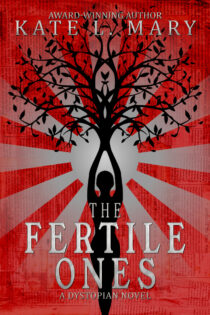 The Fertile Ones by Kate L. Mary EPUB & PDF