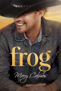 Frog by Mary Calmes EPUB & PDF