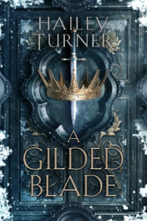 A Gilded Blade by Hailey Turner EPUB & PDF