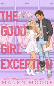 The Good Girl Exception by Maren Moore EPUB & PDF