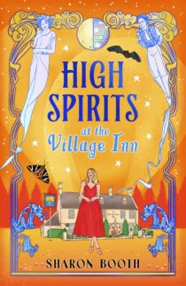 High Spirits at the Village Inn by Sharon Booth EPUB & PDF