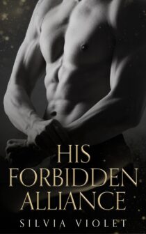 His Forbidden Alliance by Silvia Violet EPUB & PDF