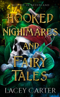 Hooked Nightmares and Fairy Tales by Lacey Carter EPUB & PDF